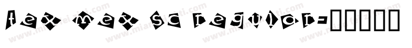 Tex Mex SC Regular字体转换